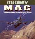 Mighty MAC - Airlift, Rescue, Special Operations  by FRANCILLON, René; LEWIS, Peter B. & DUNN, Jim 
